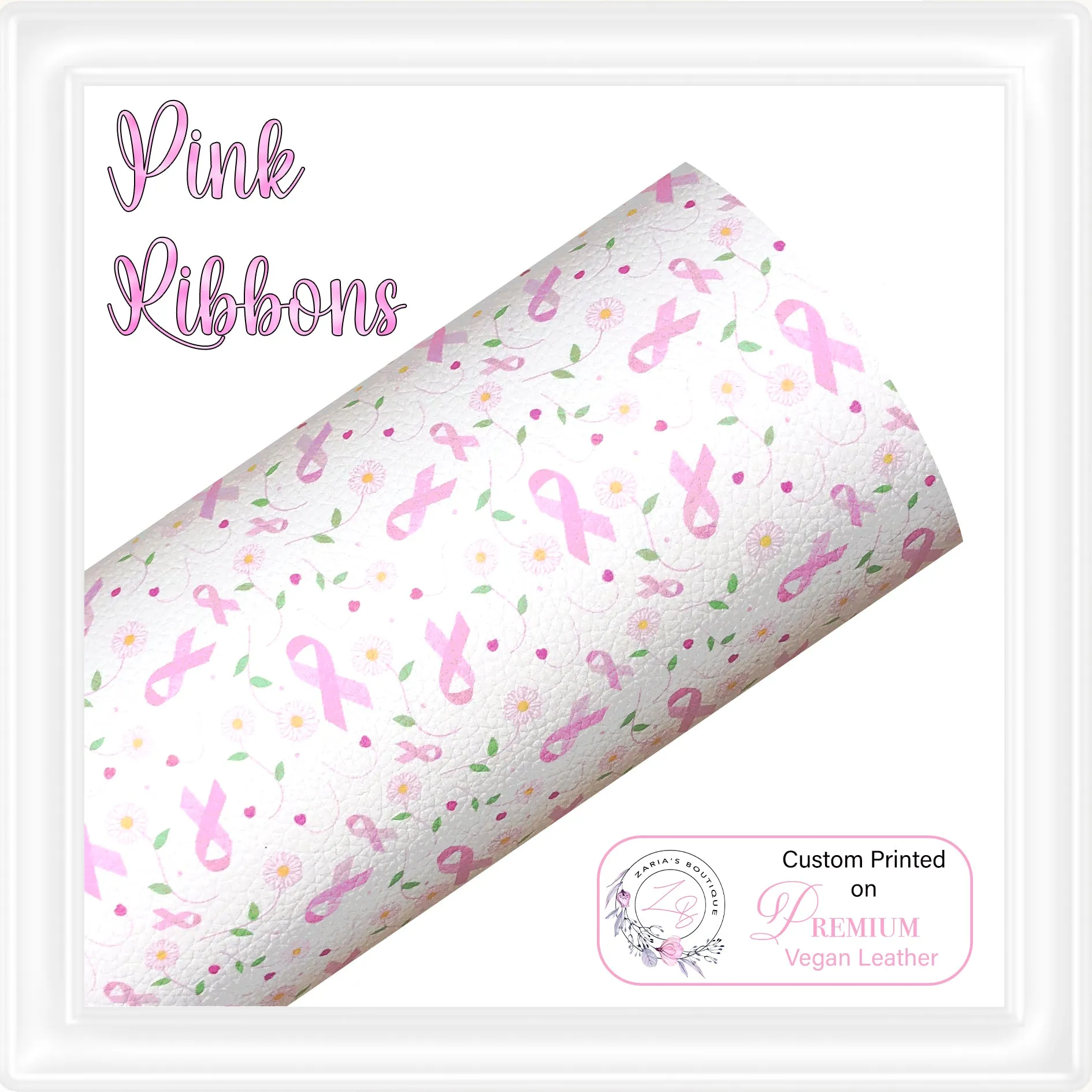 ⋅ Pink Ribbons ⋅ Custom Vegan Faux Leather ⋅ Sheets Or Rolls!