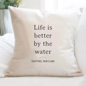 Life is Better  - Custom Square Canvas Pillow